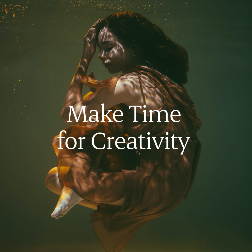 make time for creativity