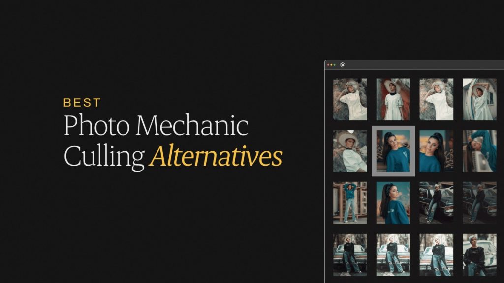 Best photo mechanic culling alternatives