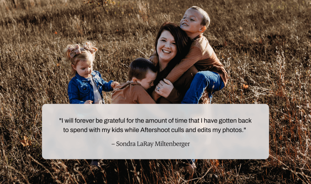 Testimonial from photographer mom, Sondra LaRay Miltenberger
