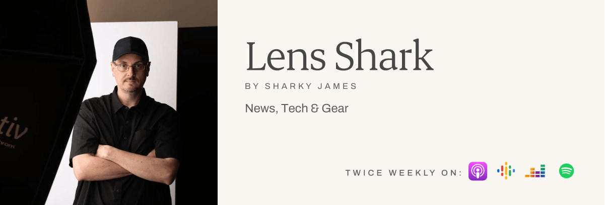 Listen to the Lens Shark podcast for photographers