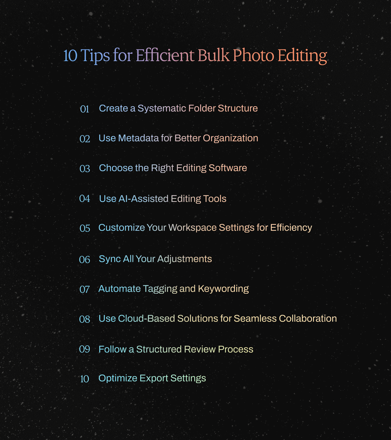 Ten tips for faster bulk photo editing