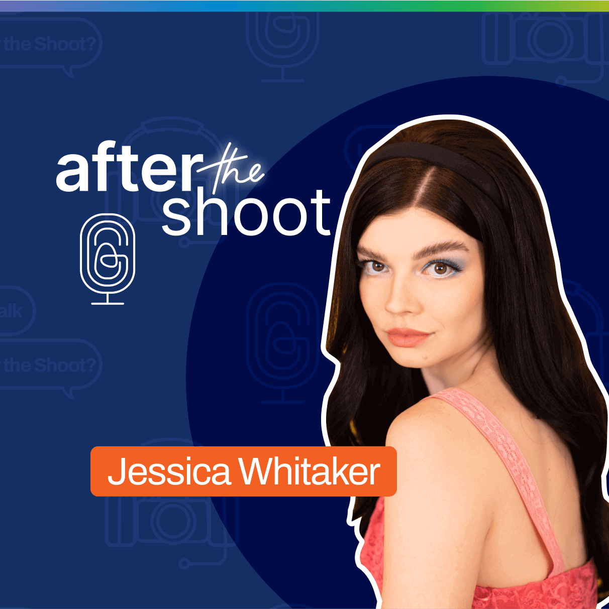 Jessica Whitaker on the Aftershoot podcast
