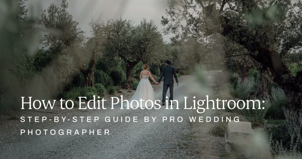 How to Edit Photos in Lightroom StepbyStep Guide by Pro Wedding