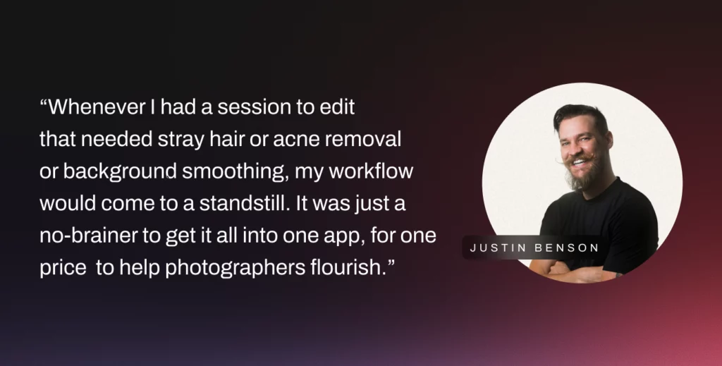 Justin Bensor, co-founder Aftershoot, quotes on why AI edits is important for the photography workflow.
