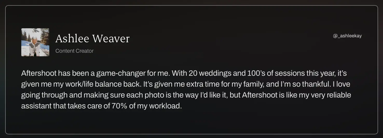 Ashlee Weaver's testimonial for Aftershoot