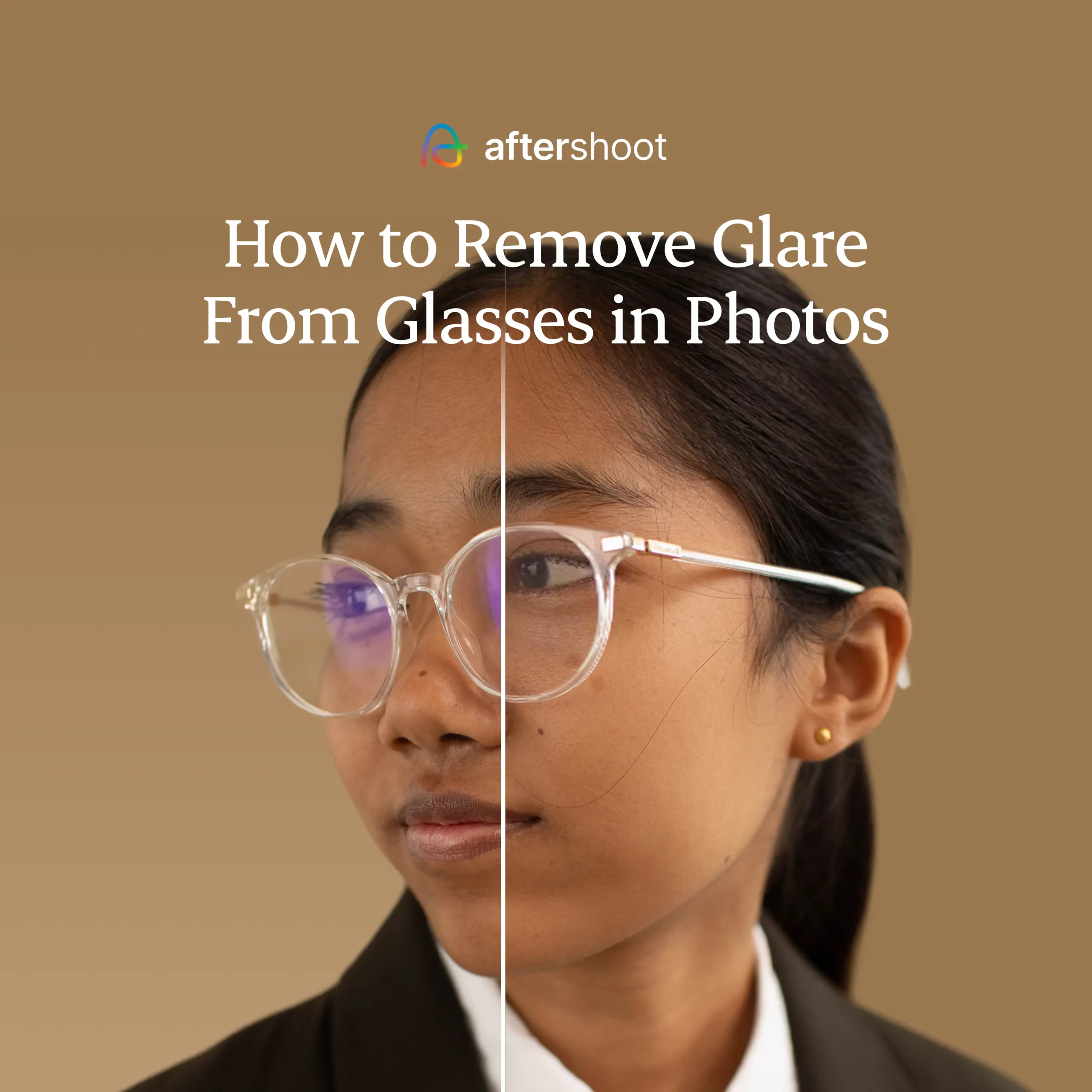 How to Remove Glare From Glasses in Photos
